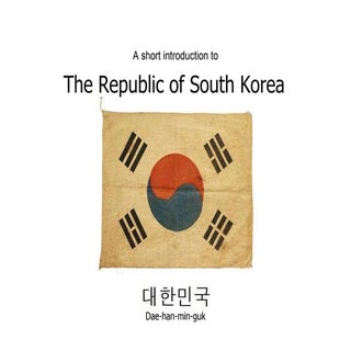 The Republic Of South Korea