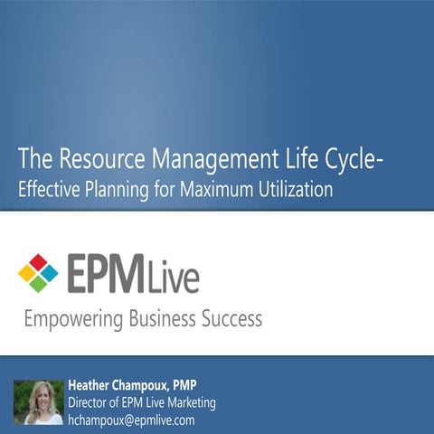 The Resource Management Life Cycle - Effective Planning for Maximum 
