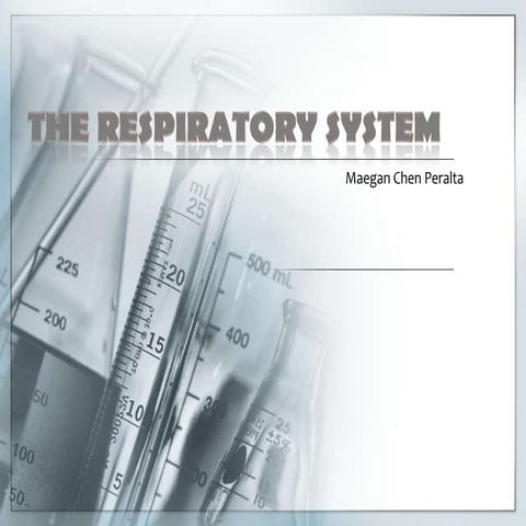 The respiratory system