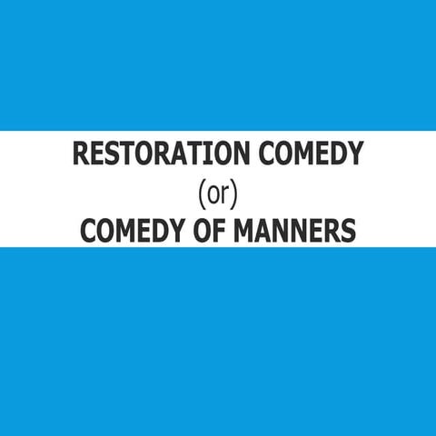 The Restoration Comedy