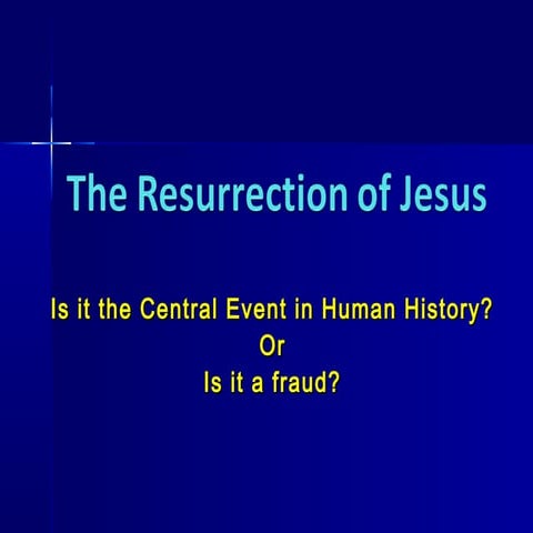  The Resurrection of Jesus: Power Point and Recording