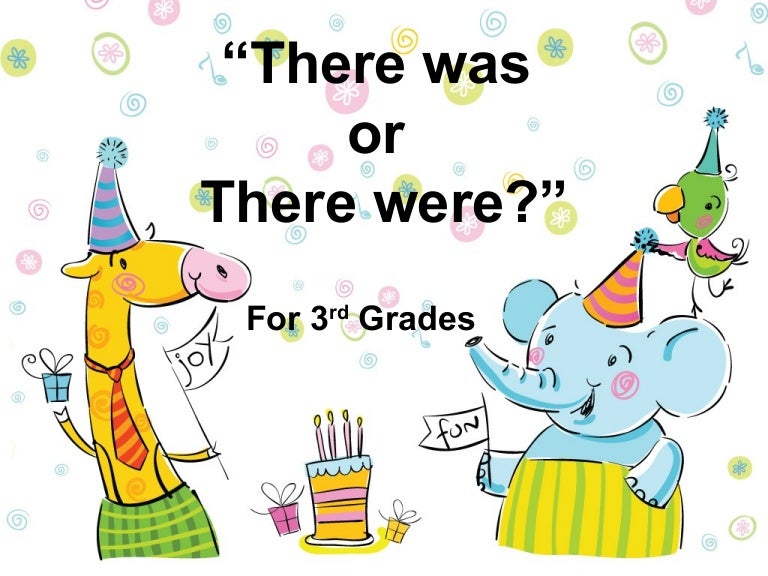 There was or there were? There was or there were?