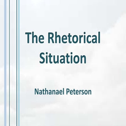 The rhetorical situation
