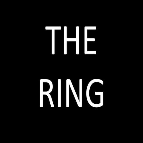 Film Opening - The Ring