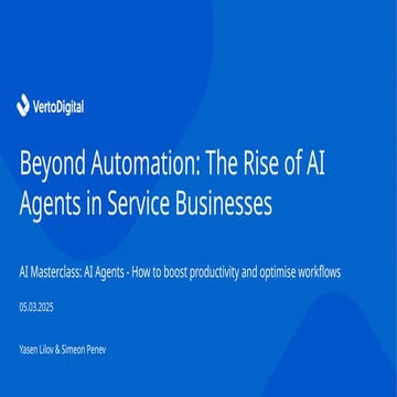 The rise of AI Agents - Beyond Automation_ The Rise of AI Agents in ...