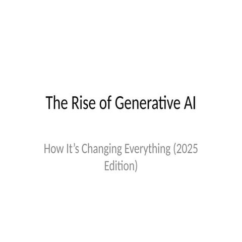The_Rise_of_Generative_AI_Presentation.pptx