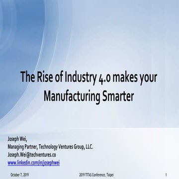 The rise of industry 4.0 makes your manufacturing smarter by joseph wei oct2019