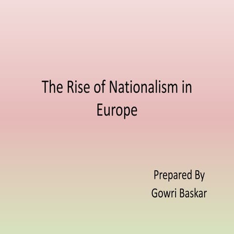The rise of nationalism in europe   part 1