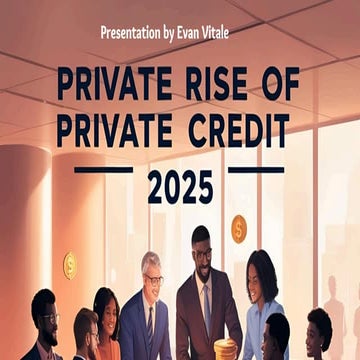 The Rise of Private Credit in 2025 Evan Vitale on Why Institutional ...