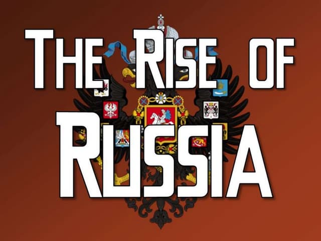The Rise of Russia
