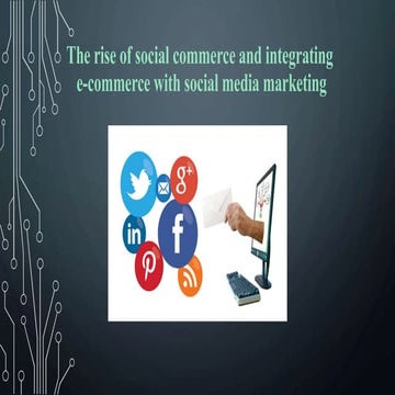 The Rise of Social Commerce and Integrating ppt ADZNetwork Media[1].pptx