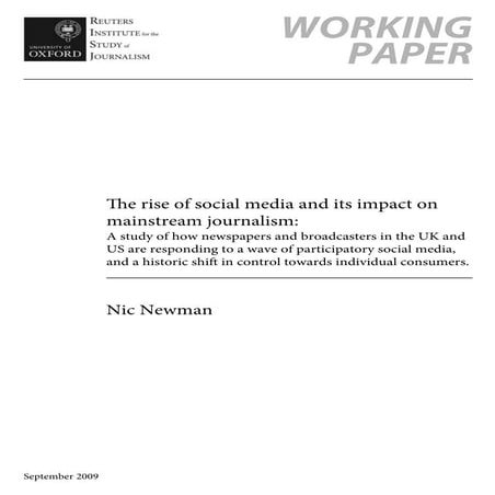 The rise of social media and its impact on mainstream journalism 
