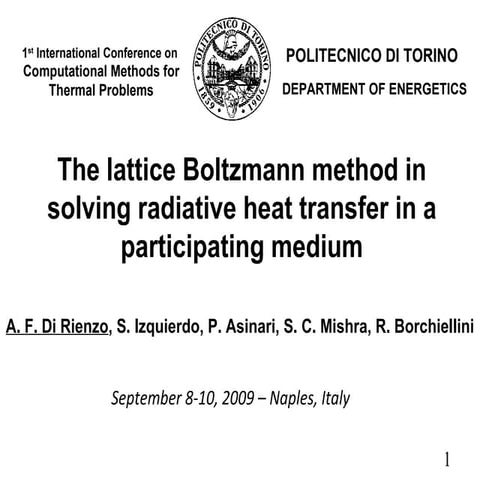 THE LATTICE BOLTZMANN METHOD IN SOLVING RADIATIVE HEAT TRANSFER IN A ...