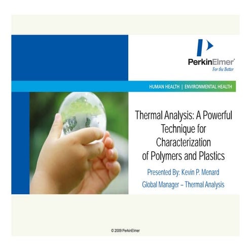 Thermal analysis characterization of polymers and plastics acs webinar