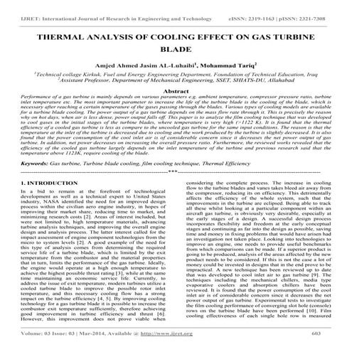 Thermal analysis of cooling effect on gas turbine blade
