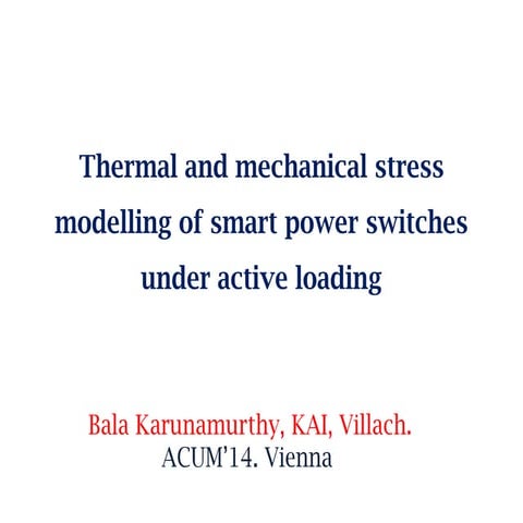 Thermal and mechanical stress modelling of smart power switches under active ...