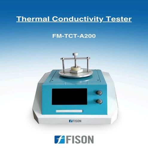 Thermal Conductivity Tester FM-TCT-A200 - Heat Conductivity Tester | PDF