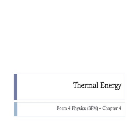 SPM Phyiscs - Thermal energy