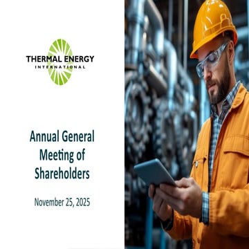 Thermal Energy International Presentation - 2025 AGM