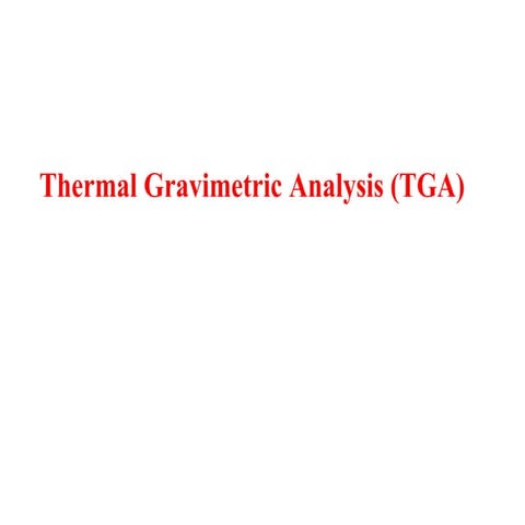 Thermal Gravimetric Analysis (TGA).pdf