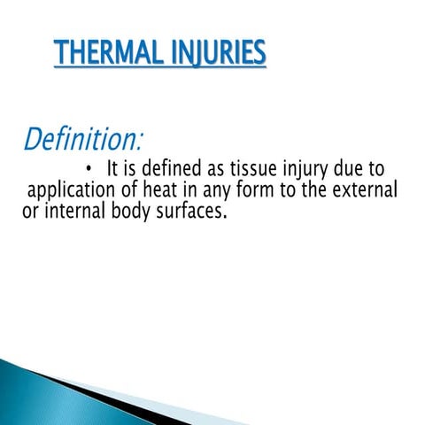 Thermal injury