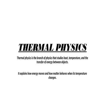 Comprehensive Overview of Thermal Physics: Heat, Temperature, and ...