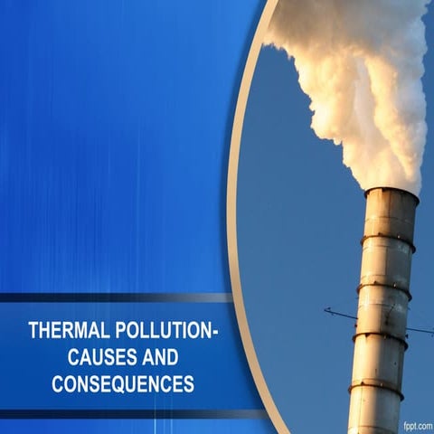 Thermal pollution