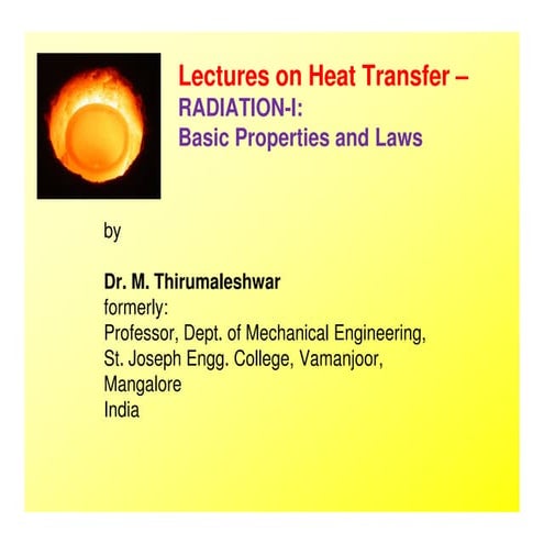 Thermal Radiation-I - Basic properties and Laws