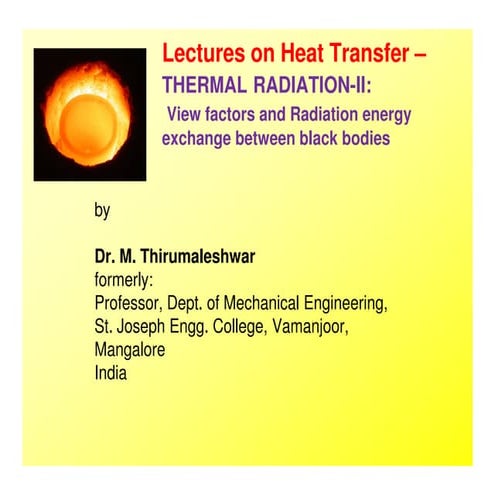 Thermal Radiation-II- View factors and Radiation energy exchange between blac...