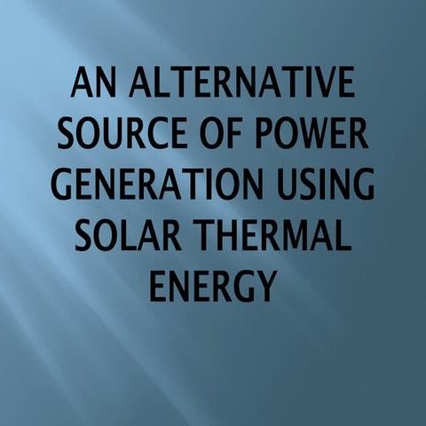 Different types of Thermal solar power plants