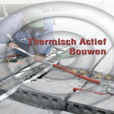 Thermisch Actief Bouwen