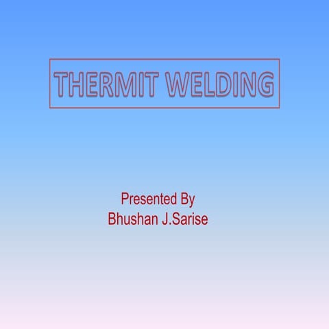 Thermit welding