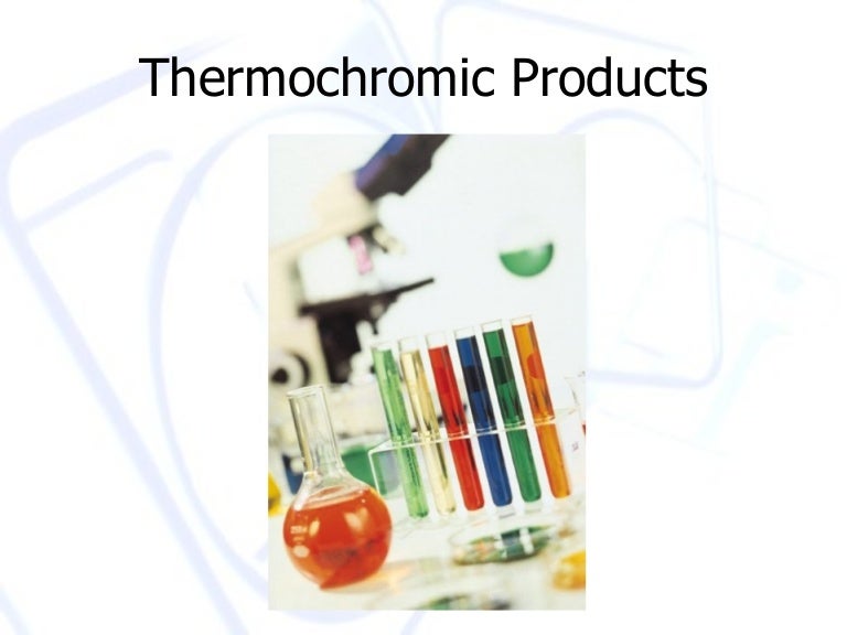 Thermochromic Products