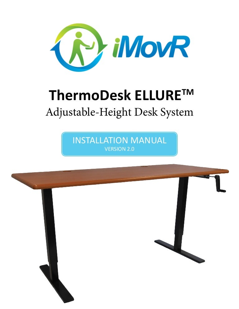 ThermoDesk ELLURE Manual Height Adjustable Desk - Installation Manual…