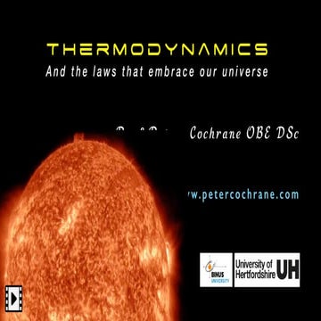 Thermodynamics -  Laws Embracing Our Universe
