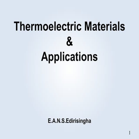 Thermoelectric materials & Applications