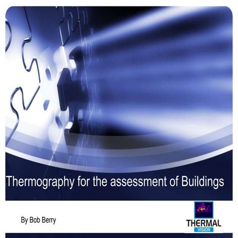 Thermography For The Assemssment Of Buildings