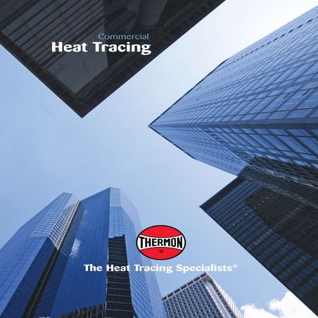 Thermon Trace Heating Cables - Commercial Capabilities Brochure