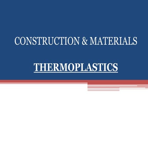 Thermoplastics