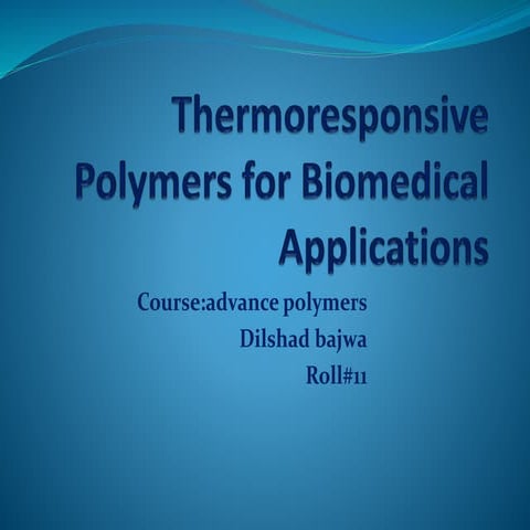Thermoresponsive polymers for biomedical applications