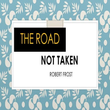 The Road Not Taken