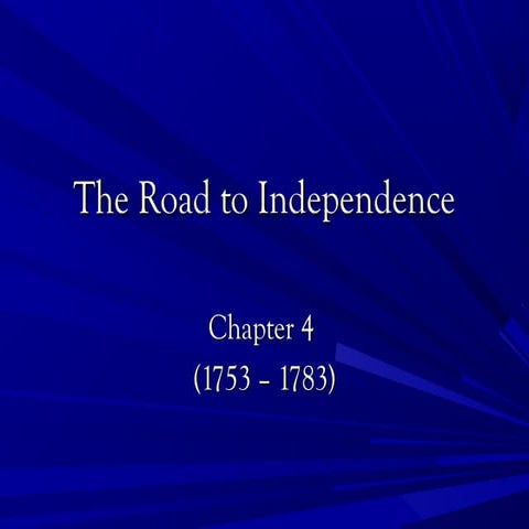 Sections 1 & 2: The Road to Independence