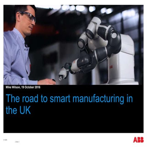 The road to smart manufacturing in the UK