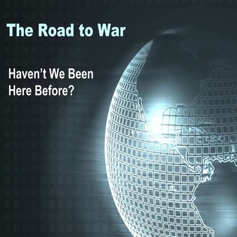 The Road To War