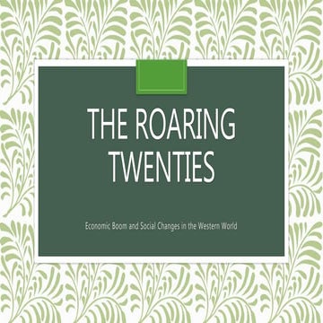 The Roaring Twenties