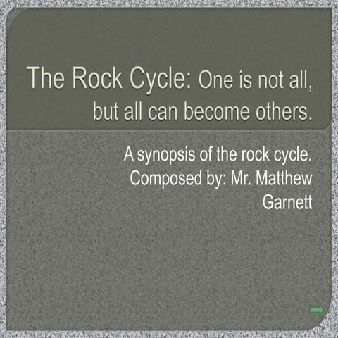 The Rock Cycle