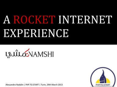 The rocket internet experience @ PHP.TO.START 2013 in Turin