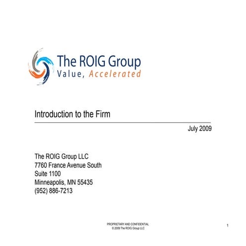 The Roig Group Client Intro July 2009