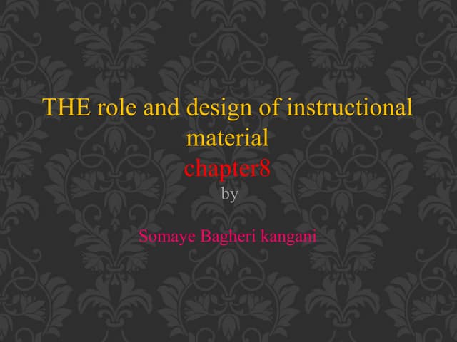 The role and design of instructional materials (2)
