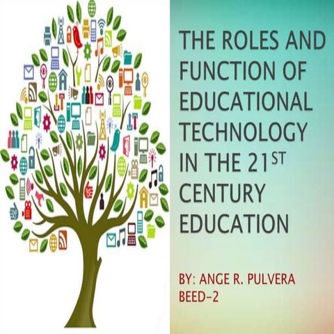 The role and function of the 21 st century education